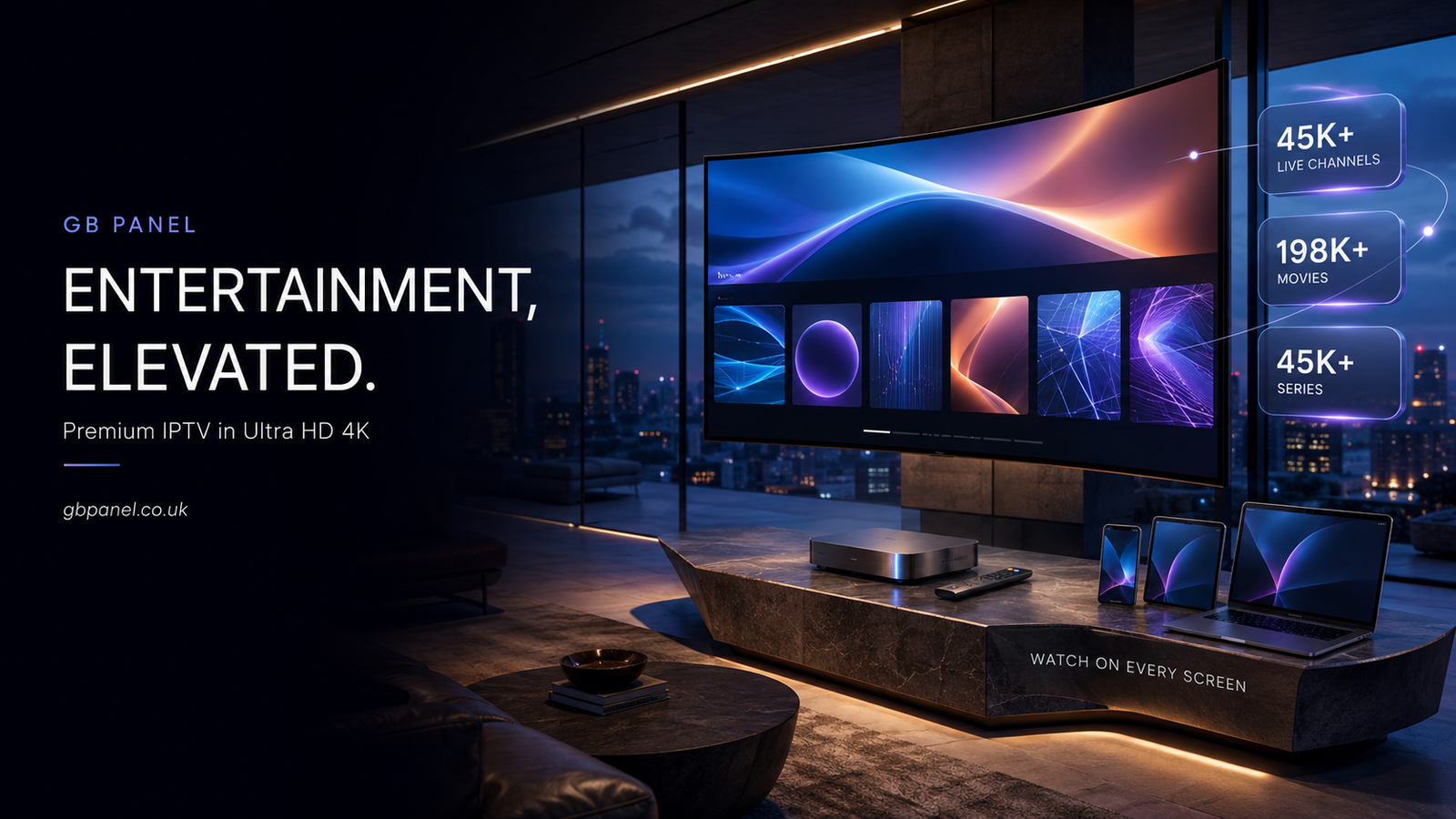 GB Panel premium Ultra HD 4K IPTV experience across multiple screens