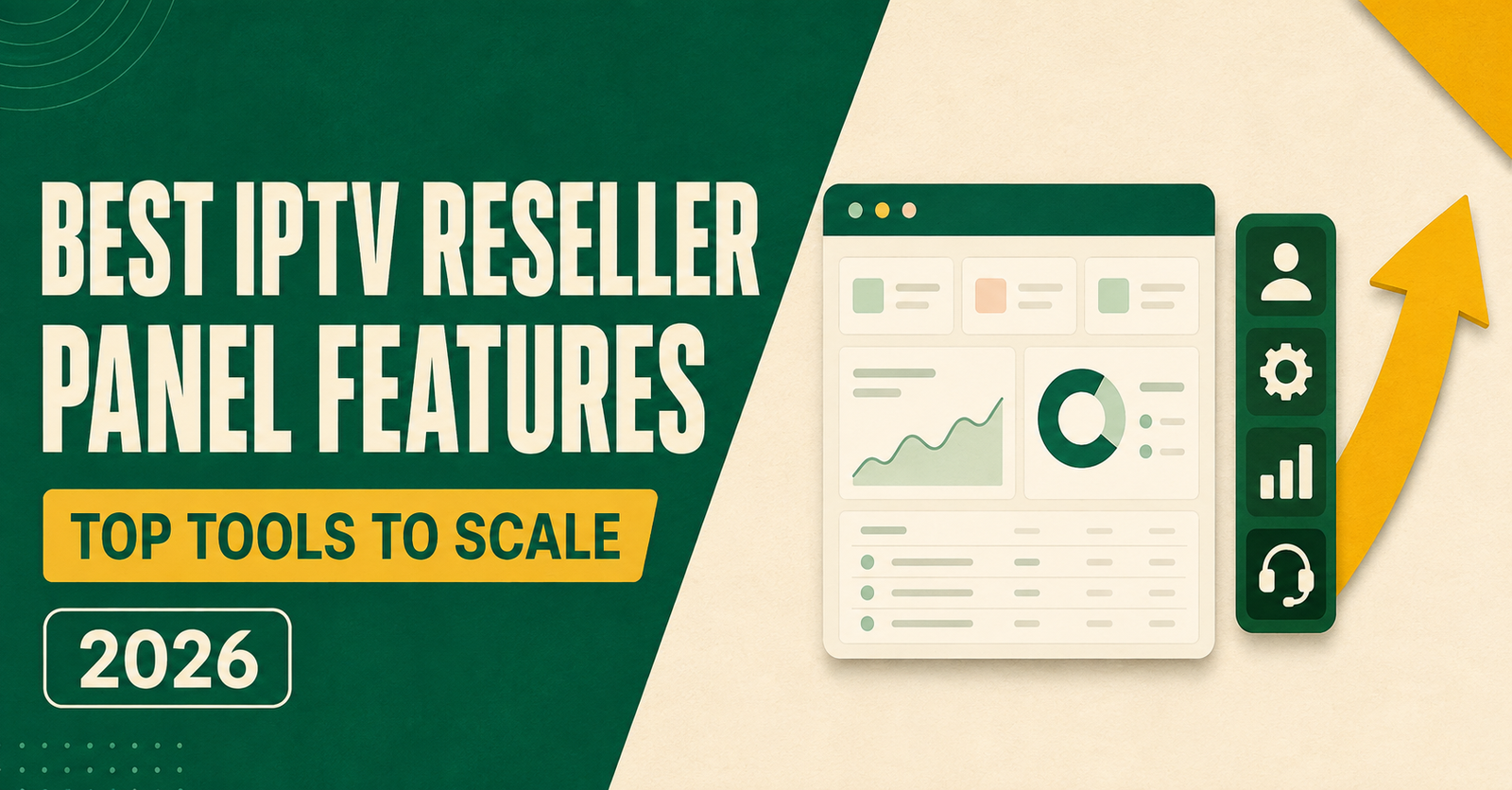 Best IPTV Reseller Panel Features